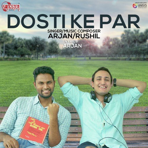 Dosti Ke Par - Arjan, Rushil