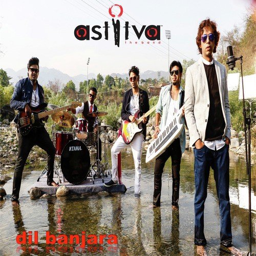 Dil Banjara - Astitva The Band
