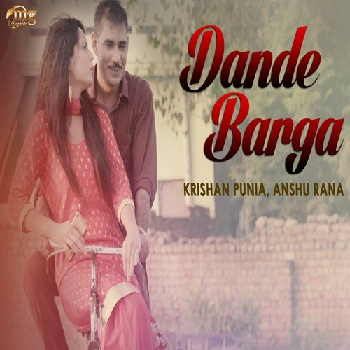 Dande Barga - Krishan Punia, Anshu Rana