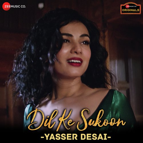 Dil Ke Sukoon - Yasser Desai, Sumedha Karmahe