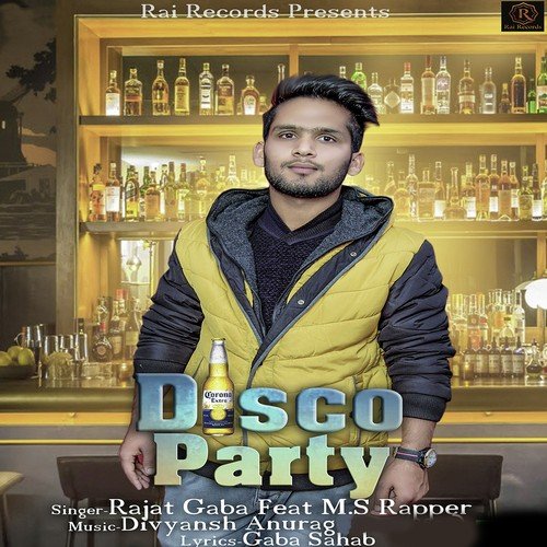 Disco Party - Rajat Gaba, M.S Rapper, Rajat Gaba, M.S Rapper