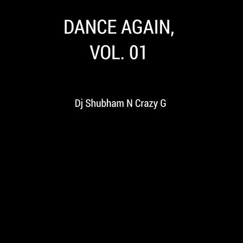 Ek Dafaa (Remix) - Crazy G, Dj Shubham