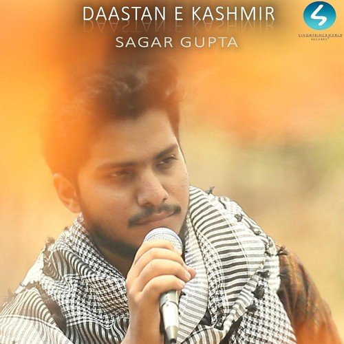 Daastan E Kashmir - Sagar Gupta