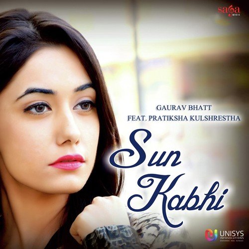 Sun Kabhi Feat. By Pratiksha Kulshrestha - Mr Pal
