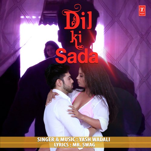 Dil Ki Sada - Yash Wadali