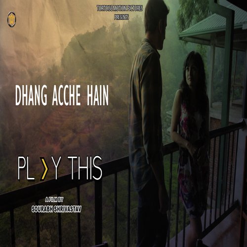 Dhang Acche Hain - Shreya Meera Mishra