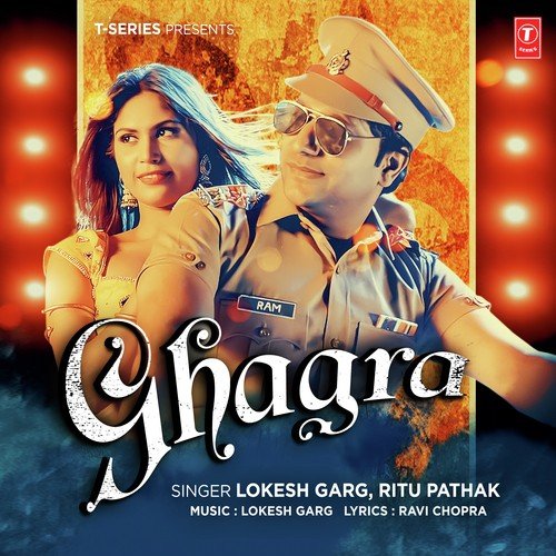 Ghagra - Surajj, Lokesh Garg