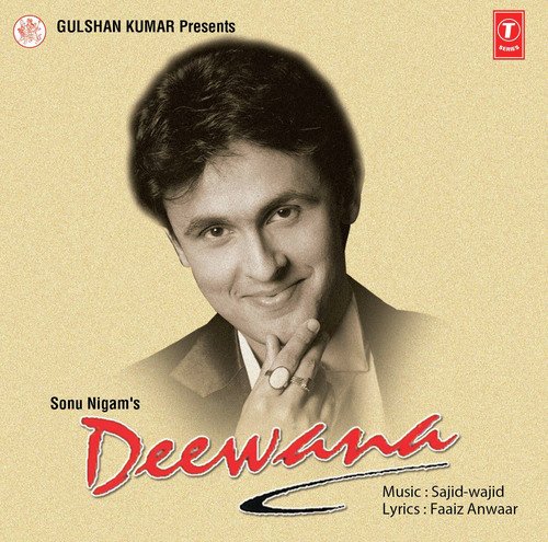 Deewana Tera - Sonu Nigam