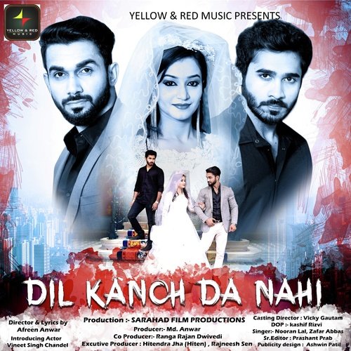 Dil Kanch Da Nahi - Nooran Lal, Zafar Abbas