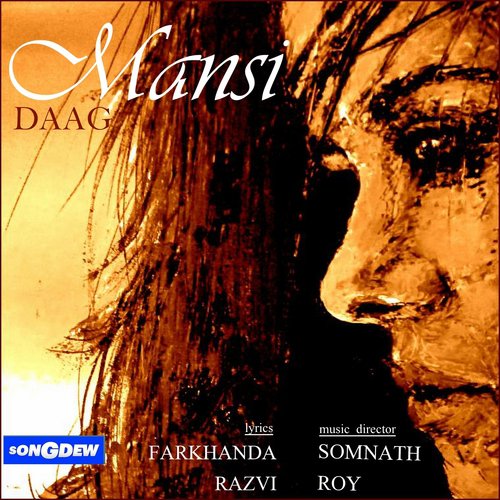 Daag - Somnath Roy, Mansi