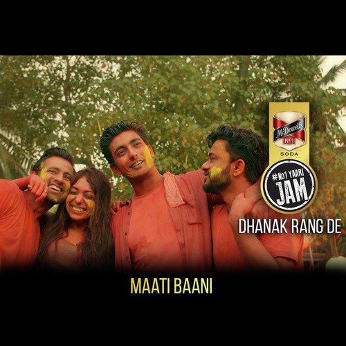 Dhanak Rang De - Maati Baani