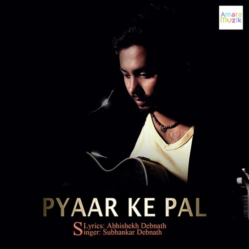 Pyaar Ke Pal - Melwyn Kirath
