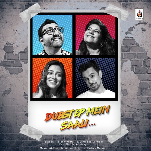 Dubstep Mein Saali - Tarannum Mallik, Sumedha Karmahe, Ravi Shukla, Abhinay Jain