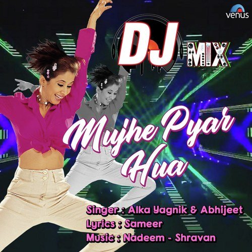 Mujhe Pyar Hua   Dj Mix - Mewadi Brothers, Yuvraj Mewadi