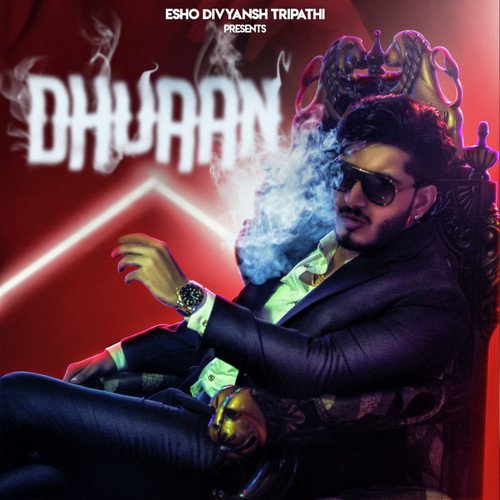 Dhuaan - Esho Divyansh Tripathi