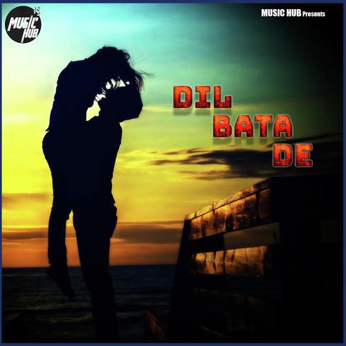 Dil Bata De - Ritu Zeid
