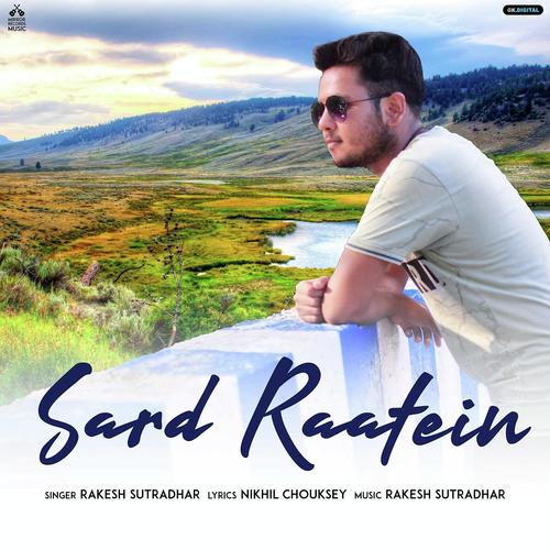 Sard Raatein - Rakesh Sutradhar
