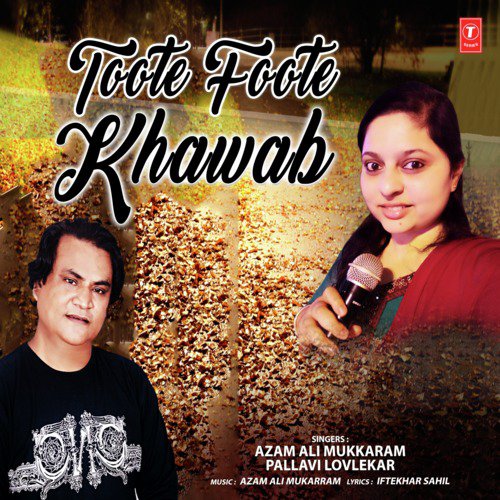 Toote Foote Khawab - Braj Sharwari
