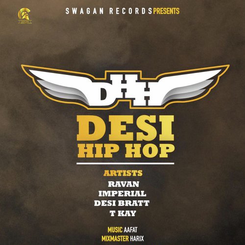 Desi Hip Hop - Ravan, Imperial, Desi Bratt, T Kay