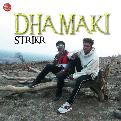 Dhamaki- Strikr - Strikr Karansingh Rajput