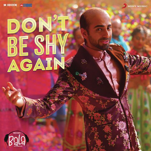 Dont Be Shy Again (From Bala) - Sachin-Jigar