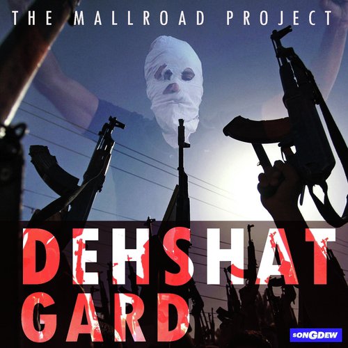 Dehshatgard - The Mallroad Project