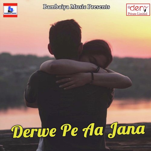Derwe Pe Aa Jana - Various Artists