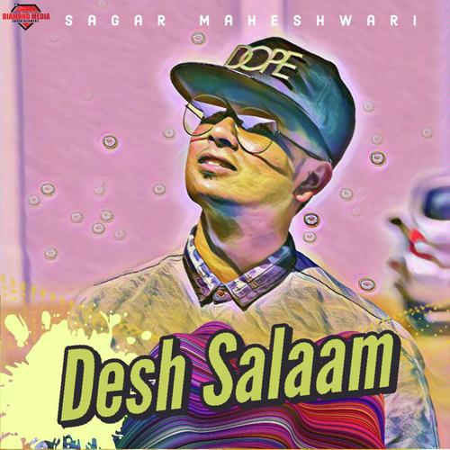 Desh Salaam - Sagar Maheshwari