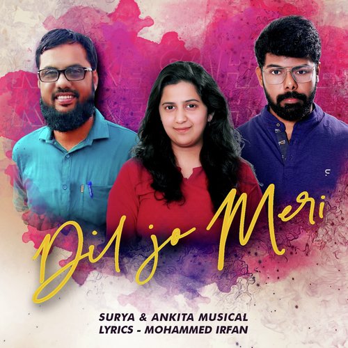 Dil Jo Meri - Ankita Dixit