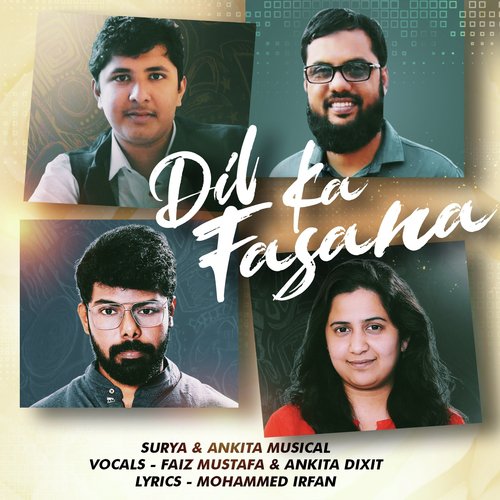 Dil Ka Fasana - Surya Narayan, Ankita Dixit, Faiz Mustafa