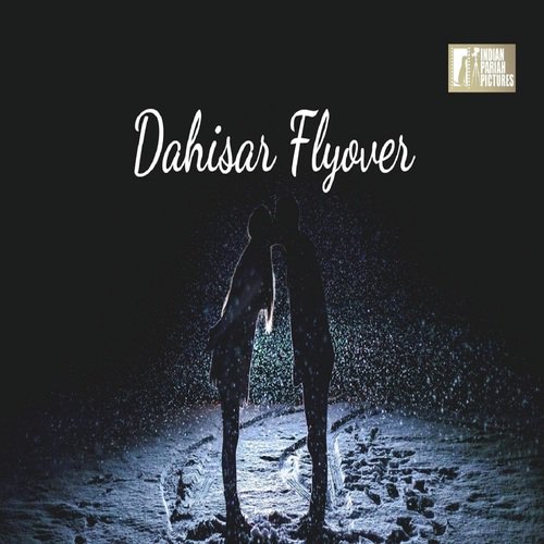 Dahisar Flyover - Neshu Saluja