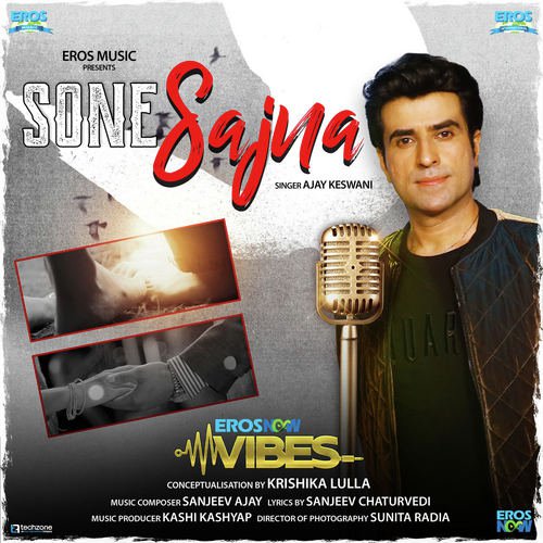 Sone Sajna - Ajay Keswani