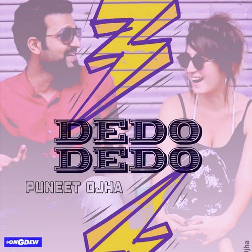Dedo Dedo - Puneet Ojha