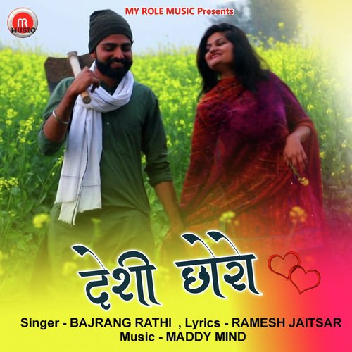 Desi Choro - Bajrang Rathi