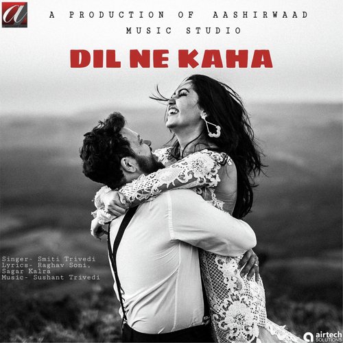 Dil Ne Kaha - Smiti Trivedi