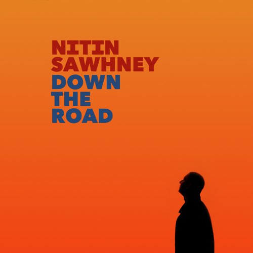Down the Road (Slow Burner Mix) - Nitin Sawhney, Yva, Dhruv Sangari, Nicki Wells