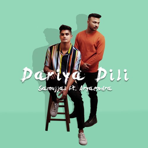 Dariya Dili (feat. Aryaendra) - Samujjal Deb