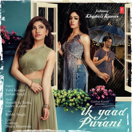 Ik Yaad Purani - Arjun, Tulsi Kumar