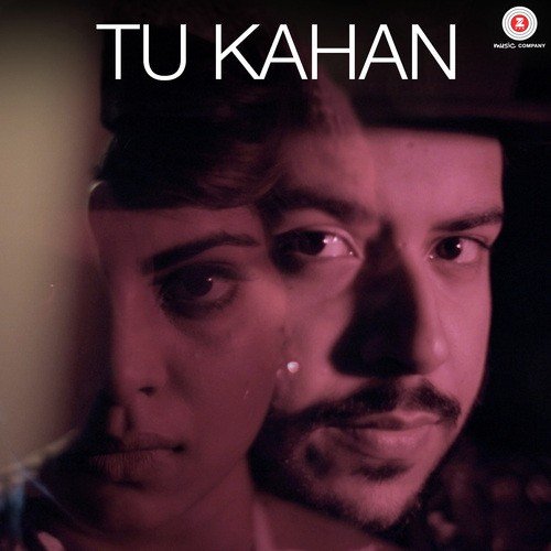 Tu Kahan - Pravesh Sisodia