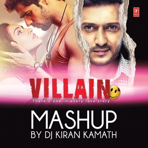 Ek Villain Mashup (Mashup By DJ Kiran Kamath) - Various Artists