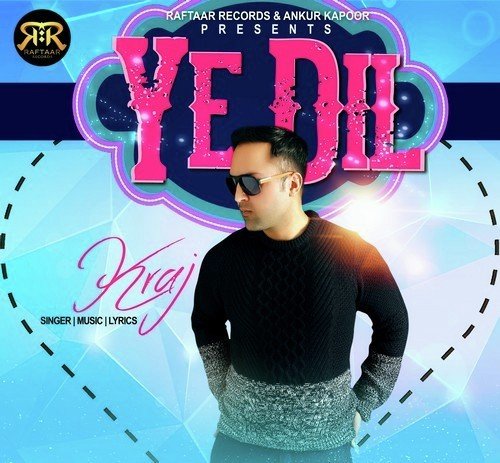 Ye Dil - Girdhari Sharma, Lokesh Sharma, Isha
