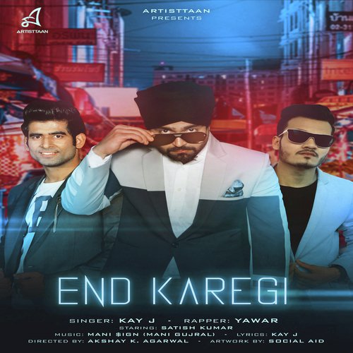 End Karegi - Kay J, Yawar