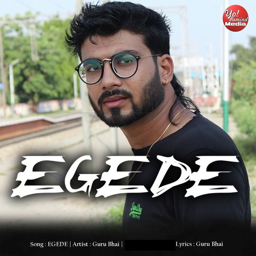 Egede - GuRu Bhai