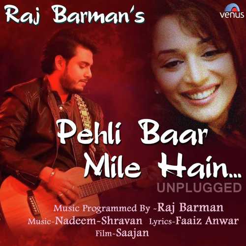 Pehli Baar Mile Hain - Unplugged - Akash Kar