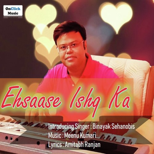 Ehsaase Ishq Ka - Binayak Sehanobis