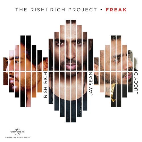 Freak - Rishi Rich Project, Juggy D, Jay Sean