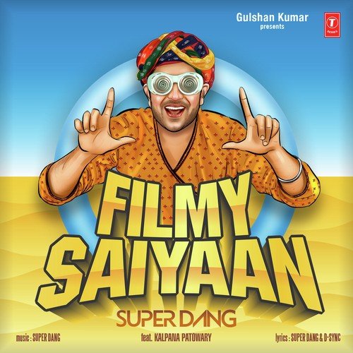 Filmy Saiyaan - Super Dang