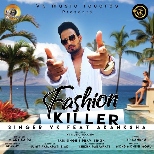 Fashion Killer - V.K, Akanksha