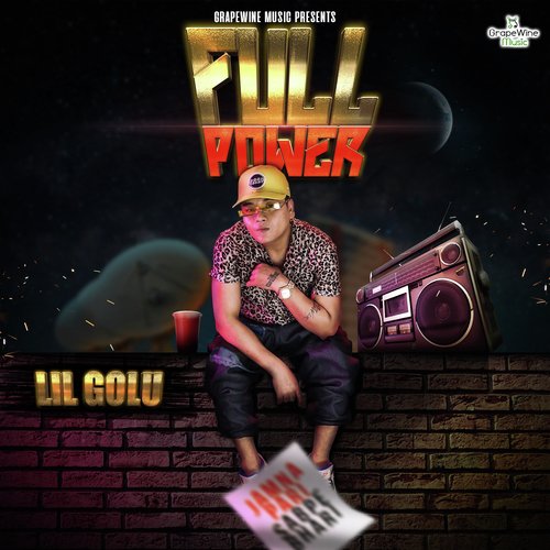 Full Power - Lil Golu