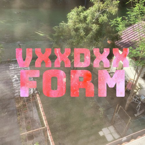 Form - VXXDXX